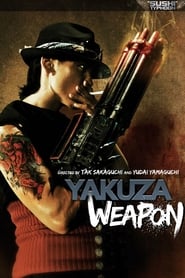 Yakuza Weapon (Gokudô heiki / 極道兵器)