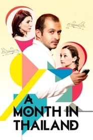 A Month in Thailand (2012) subtitles