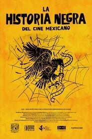The Black Legend of Mexican Cinema (2016) subtitles - SUBDL poster