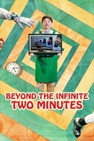 Beyond the Infinite Two Minutes (2020) subtitles