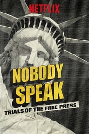 Nobody Speak: Trials of the Free Press (2017) subtitles