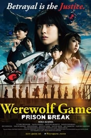 The Werewolf Game: Prison Break (2016) subtitles - SUBDL poster