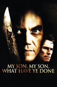 My Son, My Son, What Have Ye Done Danish  subtitles - SUBDL poster