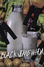 Black Jeans Whoa (2015) subtitles - SUBDL poster