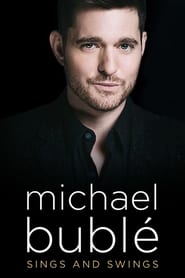 Michael BublÃ© Sings and Swings