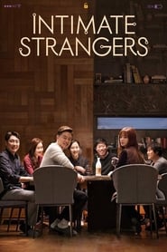 Intimate Strangers (Complete Stranger / Wanbyeokhan Tain / 완벽한 타인)