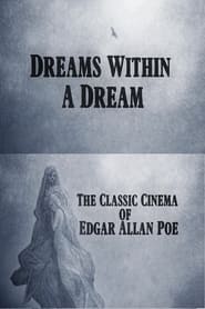 Dreams Within a Dream: The Classic Cinema of Edgar Allan Poe (2019) subtitles - SUBDL poster