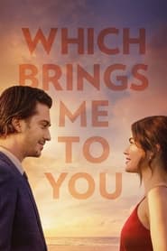 Which Brings Me to You Spanish  subtitles - SUBDL poster