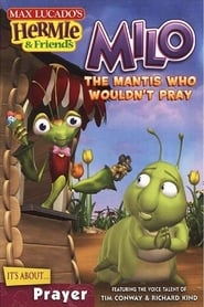 Hermie & Friends: Milo the Mantis Who Wouldn't Pray (2007) subtitles - SUBDL poster