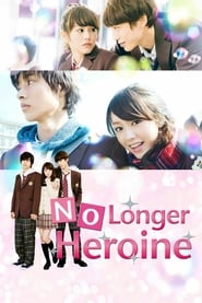 No Longer Heroine (2015) subtitles - SUBDL poster