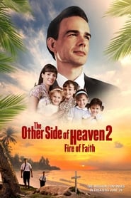 The Other Side of Heaven 2: Fire of Faith Greek  subtitles - SUBDL poster