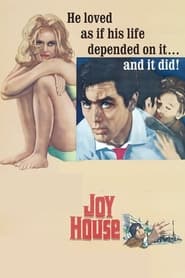 Joy House (The Love Cage / Les f&#233;lins)