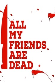 All My Friends Are Dead (2021) subtitles - SUBDL poster