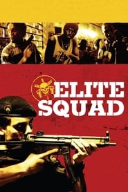 Elite Squad (Tropa de Elite)