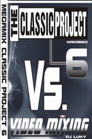 The Classic Project Vol. 6 (2009) subtitles - SUBDL poster