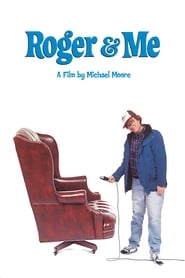 Roger &amp; Me