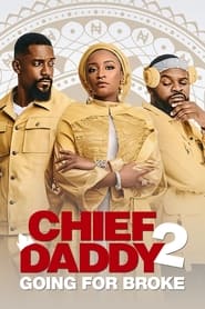 Chief Daddy 2: Going for Broke Indonesian  subtitles - SUBDL poster