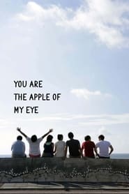 You Are the Apple of My Eye (那些年，我們一起追的女孩 / Na xie nian, wo men yi qi zhui de nu hai)