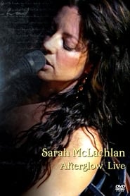Sarah McLachlan: Afterglow Live (2004) subtitles - SUBDL poster