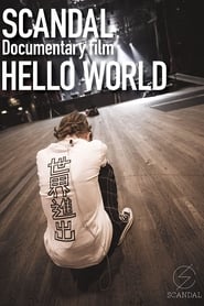 SCANDAL Documentary film “HELLO WORLD” Indonesian  subtitles - SUBDL poster