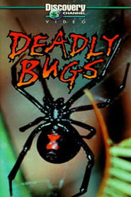 Deadly Bugs