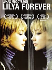 Lilya 4-ever (2002) subtitles