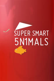 Super Smart Animals