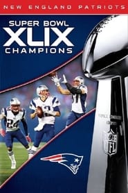 Super Bowl XLIX Champions: New England Patriots (2015) subtitles