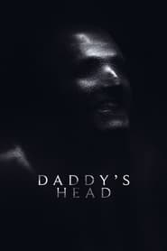 Daddy's Head (2024) subtitles