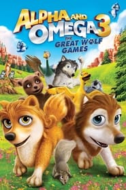 Alpha and Omega 3: The Great Wolf Games (2014) subtitles - SUBDL poster