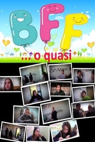 B.F.F. Best Friends Forever... o quasi (2020) subtitles - SUBDL poster