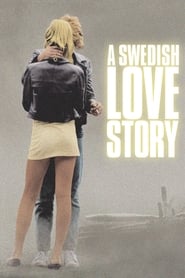 A Swedish Love Story (En kärlekshistoria)