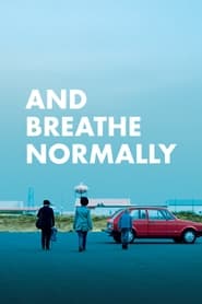 And Breathe Normally (Andið eðlilega)