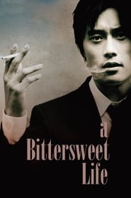 A Bittersweet Life (Dalkomhan insaeng) French  subtitles - SUBDL poster