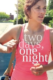 Two Days, One Night (Deux jours, une nuit)