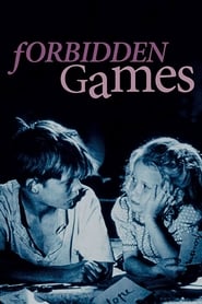 Forbidden Games (Jeux interdits)