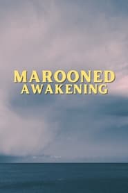 Marooned Awakening