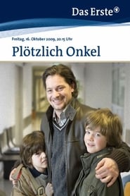 Plötzlich Onkel ( Suddenly Uncle )