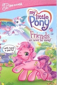 My Little Pony: Friends Are Never Far Away (2005) subtitles - SUBDL poster