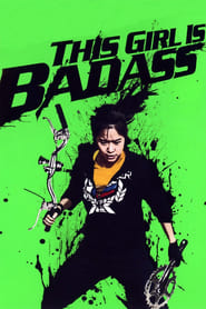 This Girl Is Bad-Ass!! (2011) subtitles - SUBDL poster