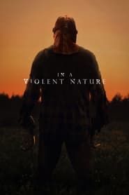 In a Violent Nature (2024) subtitles - SUBDL poster