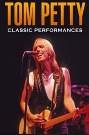 Tom Petty - Classic Performances (2013) subtitles - SUBDL poster