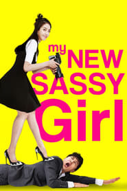 My New Sassy Girl (My Sassy Girl 2 / Yeopgijeogin Geunyeo 2 / 엽기적인 그녀 2)