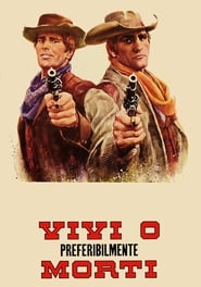 Alive or Preferably Dead (Vivi o preferibilmente morti) (1969) subtitles