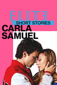 Elite Short Stories: Carla Samuel (2021) subtitles - SUBDL poster