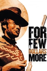 For a Few Dollars More (Per qualche dollaro in più)