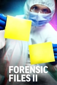 Forensic Files II