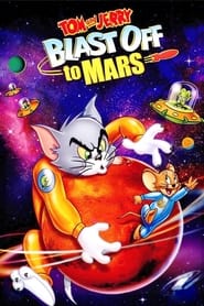 Tom and Jerry Blast Off to Mars (2005) subtitles