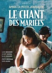 The Wedding Song (Le chant des mariées)