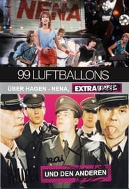 99 Luftballons über Hagen - Nena, Extrabreit und die Anderen (2016) subtitles - SUBDL poster